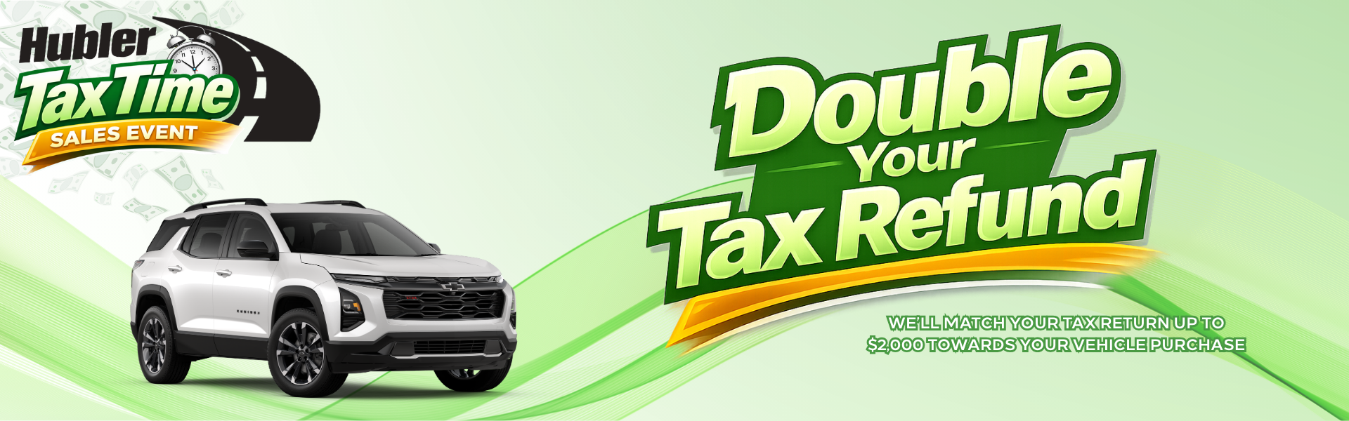 Hubler Chevrolet Inc Tax Time Sales Event